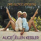 Zwei Blonde Senoritas by Alice Ellen Kessler CD, Apr 2003, Bear Family
