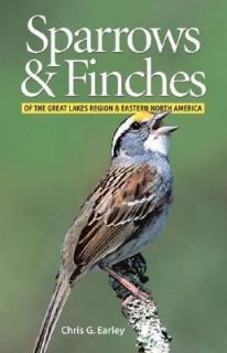 Sparrows and Finches of the Great Lakes Region and Eastern North