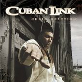 Chain Reaction Edited ECD by Cuban Link CD, Aug 2005, Men Of Business
