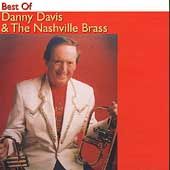 The Best of Danny Davis the Nashville Brass 1 by Danny Trumpet Davis