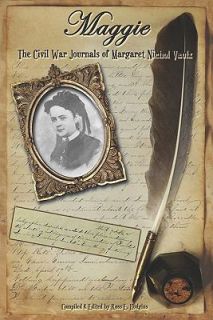Journals of Maggie N. Vaulx by Ross E. Hudgins 2011, Paperback