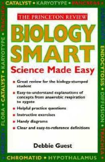 Biology Smart by Princeton Review Staff and Deborah Guest 1996