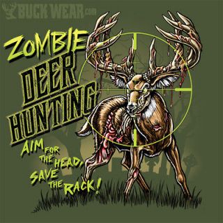 Zombie Deer Hunting Aim for the Head Save the Rack Buck Wear T Shirt