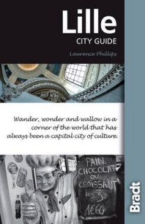 Lille City Guide (Bradt Travel Guides (City Guides)), Laurence