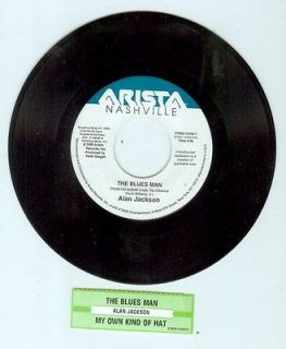 ALAN JACKSON * THE BLUES MAN & MY OWN KIND OF HAT * 45rpm