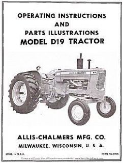 Allis Chalmers D19 Tractor Operators and Parts Manual