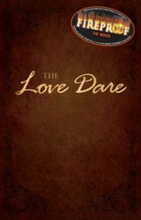 The Love Dare by Alex Kendrick and Stephen Kendrick (2008, Paperback)
