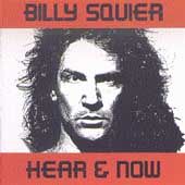 BILLY SQUIER   Hear & Now (CD 1989) CDP 7487482 CAPITOL