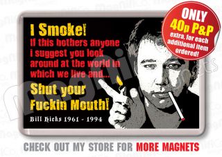 Bill Hicks   Smokers Fridge Magnet   American Stand up Comedian
