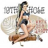 Pin Up T Shirt Pinup Girl 19Th Hole Whos Your Caddy? Golf Shirt Funny