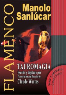 Manolo Sanlucar   Tauromagia Book trans Claude Worms