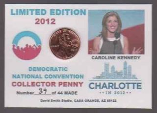Cent OBAMA Democrat DNC Convention Caroline Kennedy COIN 2013 M 140