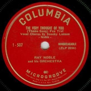 Ray Noble, Snooky Lanson VERY THOUGHT OF YOU / GOODNIGHT SWEETHEART