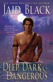 Deep, Dark & Dangerous by Jaid Black (2006, Paperback)