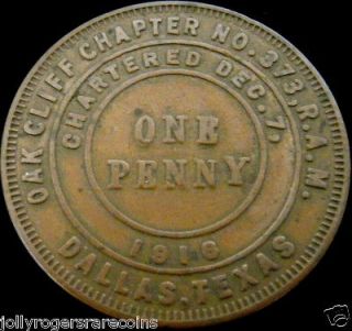 Masonic Coin Token One Penny 1916 Oak Cliff Chapter 373 R.A.M. Dallas