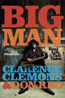 Newly listed CLARENCE CLEMONS BIG MAN HARDCOVER BOOK BRUCE SPRINGSTEEN