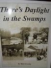 Daylight in the Swamps by Mert Cowley 2002, Book, Illustrated