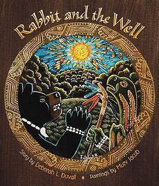 NEW Rabbit and the Well by Deborah L. Duvall Hardcover Book
