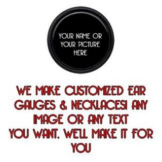 custom ear gauges