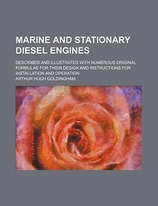 Marine and Stationary Diesel Engines; Described and Ill