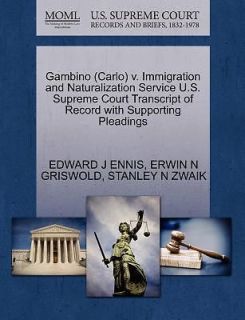Gambino (Carlo) V. Immigration and Naturalization Service U.S. Supreme