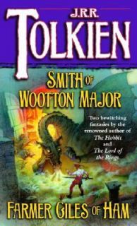 Smith of Wootton Major; Farmer Giles of Ham by J. R. R. Tolkien (1986
