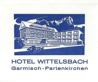 GARMISCH GERMANY HOTEL WITTELSBACH VINTAGE LUGGAGE LABEL