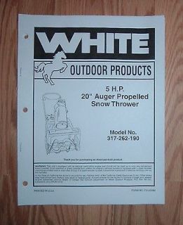 WHITE 317 262 190 SNOW THROWERS OWNERS GUIDE W/ ILLUSTRATED PARTS LIST